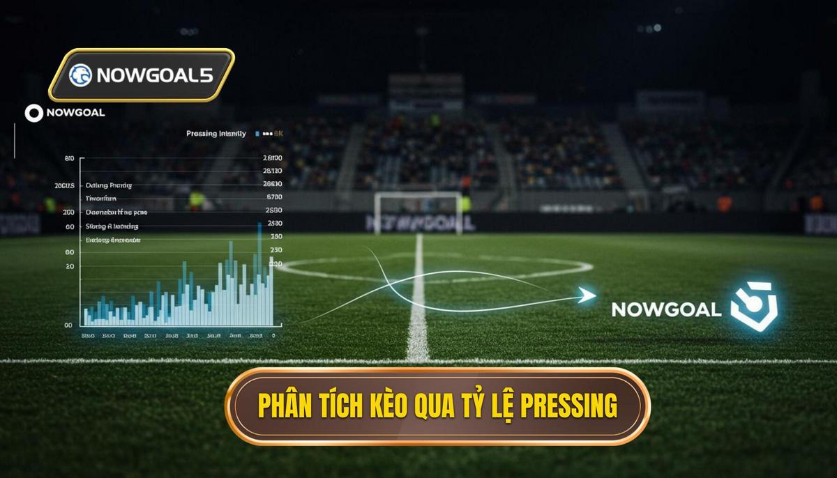 Cách Phân Tích Kèo Dựa Trên Tỷ Lệ Pressing Trong Cá Cược