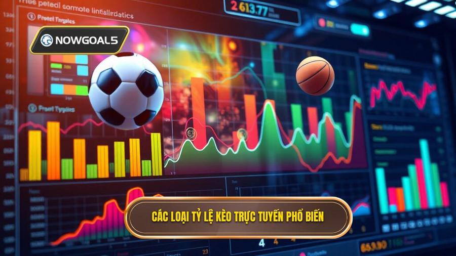Các loại tỷ lệ kèo trực tuyến phổ biến