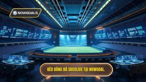 Kèo bóng đá Socolive